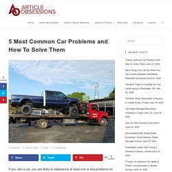 5 Most Common Car Problems and How To Solve Them