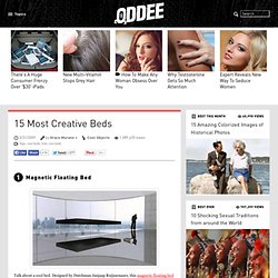 15 Most Creative Beds - Oddee.com (strange beds, cool beds)