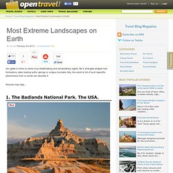 Most Extreme Landscapes on Earth