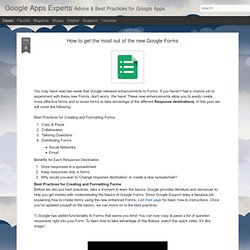 Google Apps Experts: How to get the most out of the new Google Forms