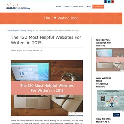 The 120 Most Helpful Websites For Writers in 2015