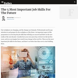 The 5 Most Important Job Skills For The Future