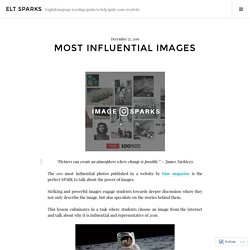 Most Influential Images – elt sparks