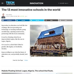 The 13 most innovative schools in the world