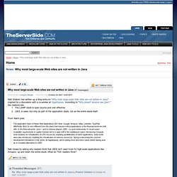 Why most large-scale Web sites are not written in Java
