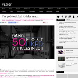 The 50 Most Liked Articles in 2011