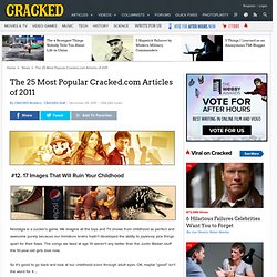 The 25 Most Popular Cracked.com Articles of 2011