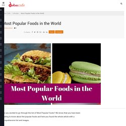 Most Popular Foods in the World - Top Food List