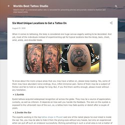 Six Most Unique Locations to Get a Tattoo On