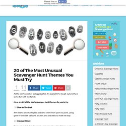 20 of The Most Unusual Scavenger Hunt Themes You Must Try