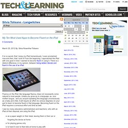 - My Ten Most Used Apps to Become Fluent on the iPad
