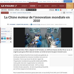 Conjoncture : La Chine moteur de l'innovation mondiale en 2010
