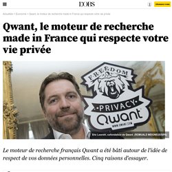 Qwant, le moteur de recherche made in France qui respecte votre vie privée