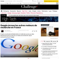Google écrase les autres moteurs de recherche en France