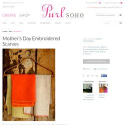 Mother's Day Embroidered Scarves