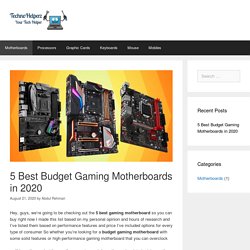 The 5 Best Budget Gaming Motherboards in 2020 - TechnoHelperz
