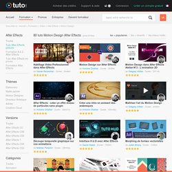 TUTO MOTION DESIGN AFTER EFFECTS , 80 Formations Motion Design After Effects en vidéo sur TUTO.COM