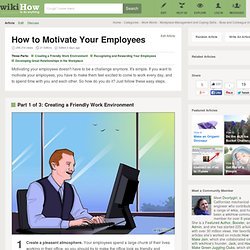 How to Motivate Your Employees: 10 Steps