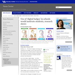 Use of ‘digital badges’ in schools would motivate students, research shows