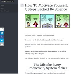 How To Motivate Yourself: 3 Steps Backed By Science