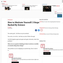 How to Motivate Yourself: 3 Steps Backed By Science