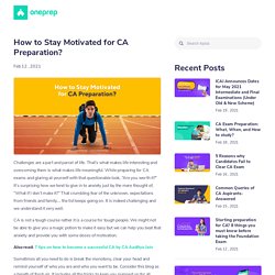 How to Stay Motivated for CA Preparation? – OnePrep