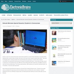 Edmodo Motivates Special Education Students to CommunicateElectronic Brains