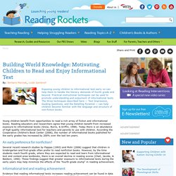Building World Knowledge: Motivating Children to Read and Enjoy Informational Text