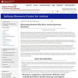 Motivating Students Who Have Autism Spectrum Disorders