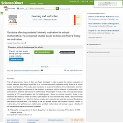 Learning and Instruction - Variables affecting students' intrinsic motivation for school mathematics: Two empirical studies based on Deci and Ryan's theory on motivation