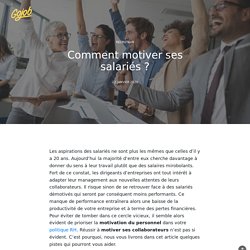 En tant que RH, la motivation de vos salariés vous assurerez
