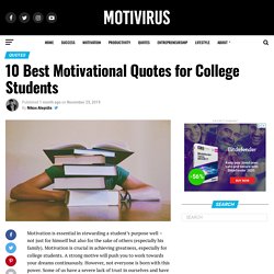 10 Best Motivational Quotes for College Students - Motivirus