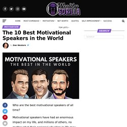 The 10 Best Motivational Speakers in the World (2020)