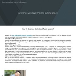 Best motivational trainer in Singapore