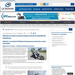 482 km en moto sans les mains contre la maladie de Parkinson