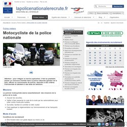 Motocycliste de la police nationale / Fiches métiers