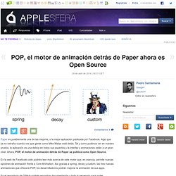 POP, el motor de animación detrás de Paper ahora es Open Source