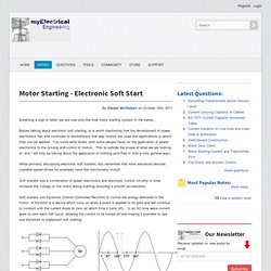 Motor Starting - Electronic Soft Start