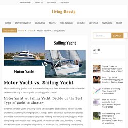 Motor Yacht vs. Sailing Yacht