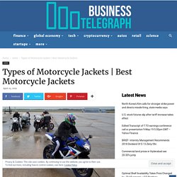 Best Motorcycle Jackets - BusinessTelegraph