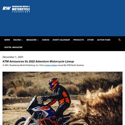 KTM Announces Its 2022 Adventure Motorcycle Lineup - Roadracing World Magazine