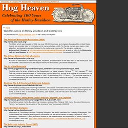 Web Resources on Harley-Davidsons and Motorcycles (Hog Heaven: Celebrating 100 Years of the Harley-Davidson