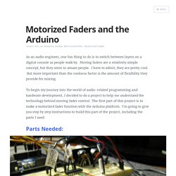Motorized Faders and the Arduino
