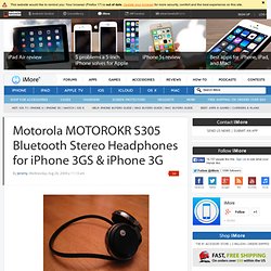Motorola MOTOROKR S305 Bluetooth Stereo Headphones for iPhone 3GS & iPhone 3G