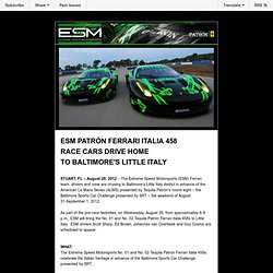 Media Release: Extreme Speed Motorsports Ferraris Head to Baltimore's Little Italy