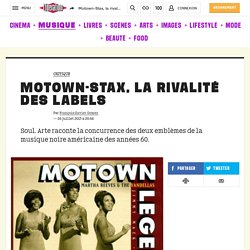 Motown-Stax, la rivalité des labels
