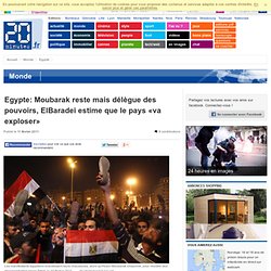 Egypte: Moubarak délègue des pouvoirs, insuffisant pour les manifestants