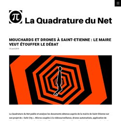 Mouchards et drones à Saint-Etienne : le maire veut étouffer le débat