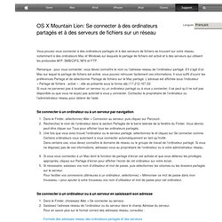 OS X Mountain Lion: Se connecter à des ordinateurs partagés et à des serveurs de fichiers sur un réseau