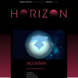 Venus Patrol in partnership with MOCAtv present: HORIZON